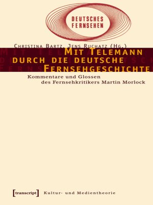 cover image of Mit Telemann durch die deutsche Fernsehgeschichte